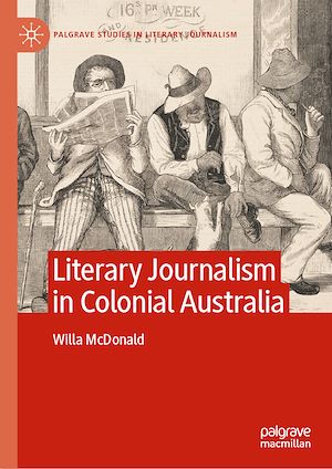 Téléchargez le livre :  Literary Journalism in Colonial Australia