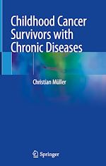 Télécharger le livre :  Childhood Cancer Survivors with Chronic Diseases