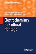 Télécharger le livre :  Electrochemistry for Cultural Heritage