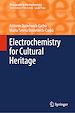 Télécharger le livre :  Electrochemistry for Cultural Heritage