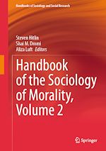 Télécharger le livre :  Handbook of the Sociology of Morality, Volume 2