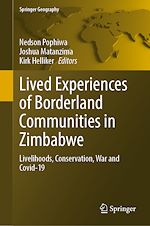 Télécharger le livre :  Lived Experiences of Borderland Communities in Zimbabwe