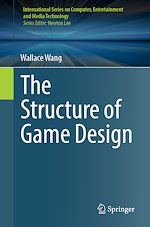 Télécharger le livre :  The Structure of Game Design