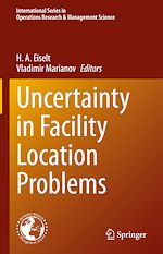 Télécharger le livre :  Uncertainty in Facility Location Problems