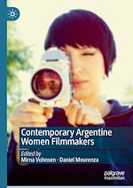 Télécharger le livre :  Contemporary Argentine Women Filmmakers