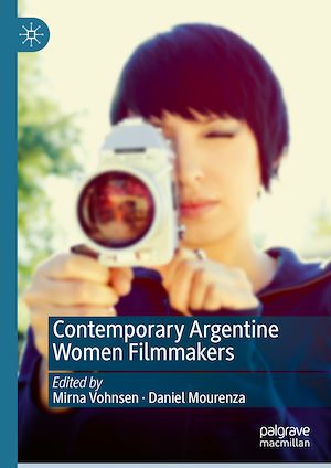 Téléchargez le livre :  Contemporary Argentine Women Filmmakers