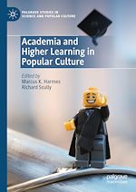 Télécharger le livre :  Academia and Higher Learning in Popular Culture