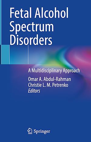 Téléchargez le livre :  Fetal Alcohol Spectrum Disorders