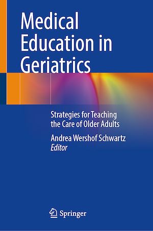 Téléchargez le livre :  Medical Education in Geriatrics
