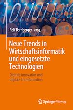 Download this eBook Neue Trends in Wirtschaftsinformatik und eingesetzte Technologien