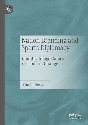 Téléchargez le livre :  Nation Branding and Sports Diplomacy