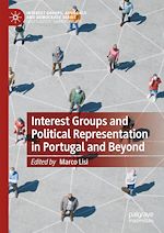 Télécharger le livre :  Interest Groups and Political Representation in Portugal and Beyond