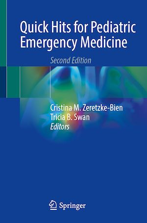 Téléchargez le livre :  Quick Hits for Pediatric Emergency Medicine