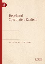 Télécharger le livre :  Hegel and Speculative Realism