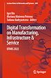 Télécharger le livre :  Digital Transformation on Manufacturing, Infrastructure & Service