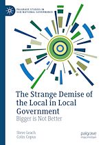 Télécharger le livre :  The Strange Demise of the Local in Local Government