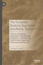 Télécharger le livre :  The European Banking Regulation Handbook, Volume I