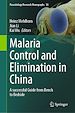Télécharger le livre :  Malaria Control and Elimination in China