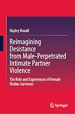 Télécharger le livre :  Reimagining Desistance from Male-Perpetrated Intimate Partner Violence