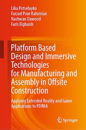 Download the eBook: Platform Based Design and Immersive Technologies for Manufacturing and Assembly in Offsite Construction