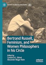 Télécharger le livre :  Bertrand Russell, Feminism, and Women Philosophers in his Circle