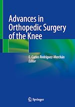 Télécharger le livre :  Advances in Orthopedic Surgery of the Knee