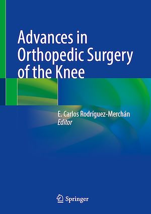 Téléchargez le livre :  Advances in Orthopedic Surgery of the Knee