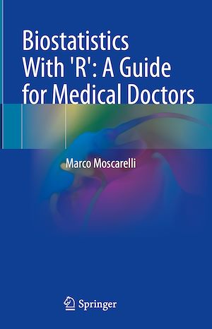 Téléchargez le livre :  Biostatistics With 'R': A Guide for Medical Doctors
