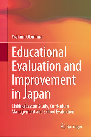Téléchargez le livre :  Educational Evaluation and Improvement in Japan