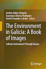 Télécharger le livre :  The Environment in Galicia: A Book of Images