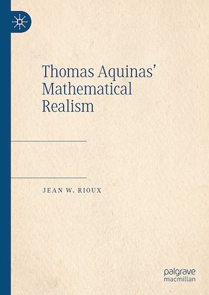 Téléchargez le livre :  Thomas Aquinas' Mathematical Realism