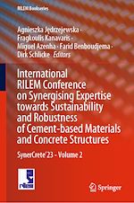 Télécharger le livre :  International RILEM Conference on Synergising Expertise towards Sustainability and Robustness of Cement-based Materials and Concrete Structures
