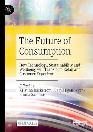 Téléchargez le livre :  The Future of Consumption