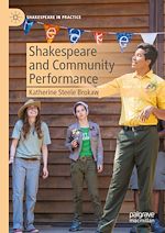 Télécharger le livre :  Shakespeare and Community Performance