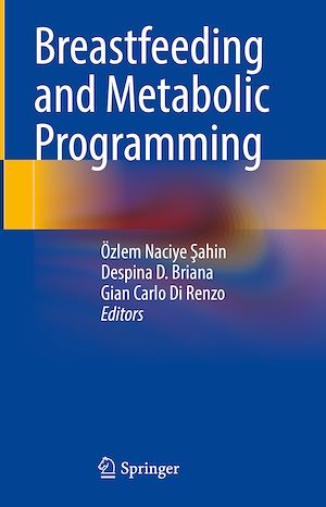 Téléchargez le livre :  Breastfeeding and Metabolic Programming