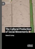Télécharger le livre :  The Cultural Production of Social Movements