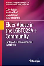 Télécharger le livre :  Elder Abuse in the LGBTQ2SA+ Community