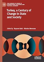 Télécharger le livre :  Turkey, a Century of Change in State and Society