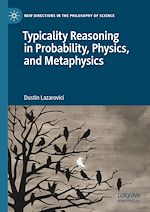 Download this eBook Typicality Reasoning in Probability, Physics, and Metaphysics
