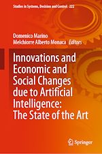 Télécharger le livre :  Innovations and Economic and Social Changes due to Artificial Intelligence: The State of the Art