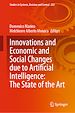 Télécharger le livre :  Innovations and Economic and Social Changes due to Artificial Intelligence: The State of the Art