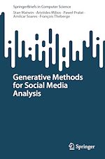 Télécharger le livre :  Generative Methods for Social Media Analysis