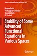 Télécharger le livre :  Stability of Some Advanced Functional Equations in Various Spaces