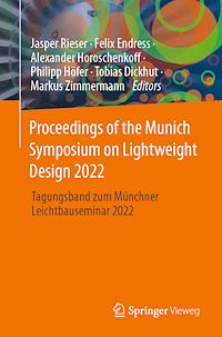 Télécharger le livre :  Proceedings of the Munich Symposium on Lightweight Design 2022