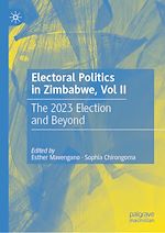 Télécharger le livre :  Electoral Politics in Zimbabwe, Vol II