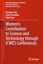 Télécharger le livre :  Women's Contribution to Science and Technology through ICWES Conferences