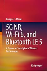 Télécharger le livre :  5G NR, Wi-Fi 6, and Bluetooth LE 5