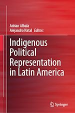 Télécharger le livre :  Indigenous Political Representation in Latin America