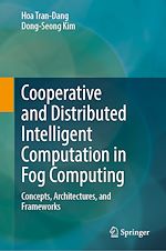 Download this eBook Cooperative and Distributed Intelligent Computation in Fog Computing