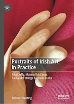 Télécharger le livre :  Portraits of Irish Art in Practice
